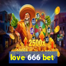 love 666 bet